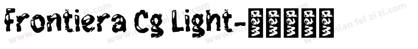 Frontiera Cg Light字体转换